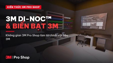 3M DI-NOC và biển bạt 3M tại 3M Pro Shop by Auto-lab.vn