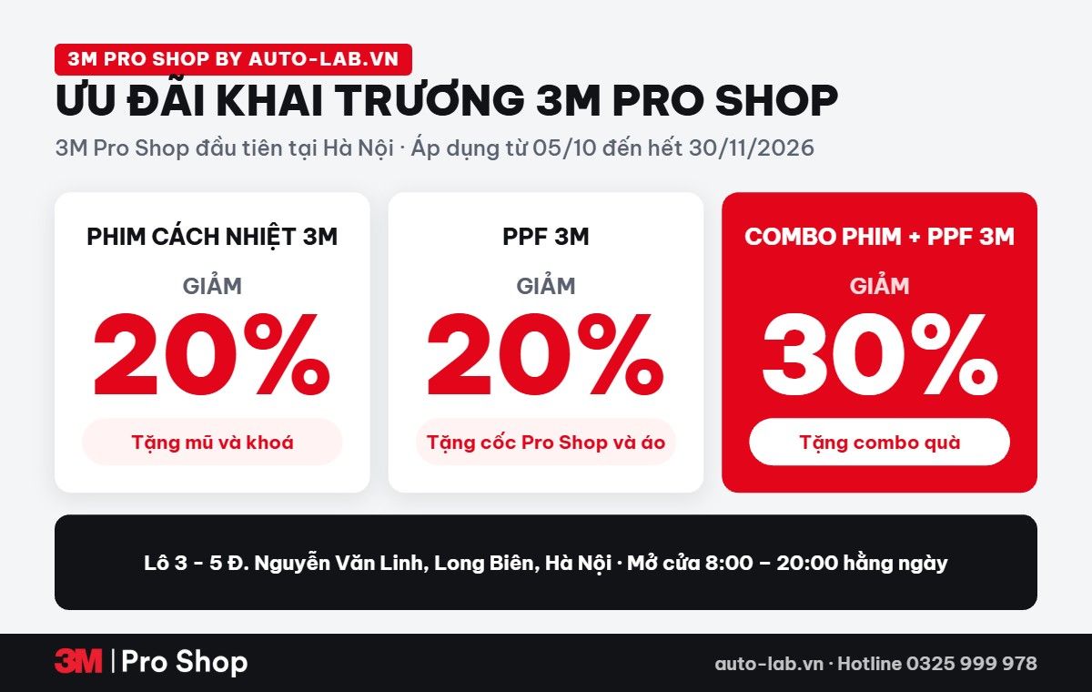 Ưu đãi khai trương 3M Pro Shop: giảm 20% phim cách nhiệt 3M, giảm 20% PPF 3M, combo giảm 30%