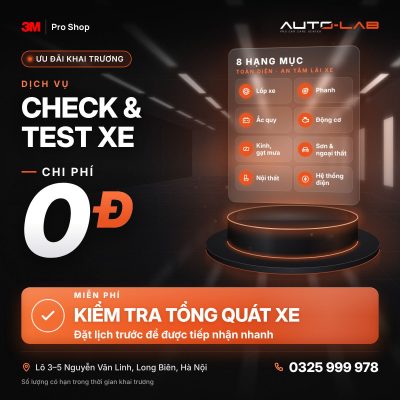 Check & Test xe 0Đ tại 3M Pro Shop by Auto-Lab: miễn phí kiểm tra tổng quát 8 hạng mục trong thời gian khai trương