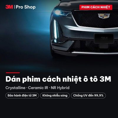 Dán phim cách nhiệt ô tô 3M tại 3M Pro Shop Hà Nội