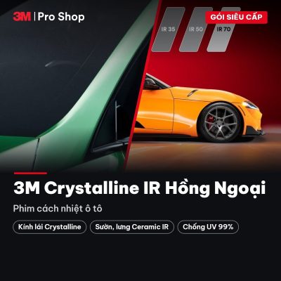 3M Crystalline IR Hồng Ngoại – Phim cách nhiệt ô tô tại 3M Pro Shop Hà Nội