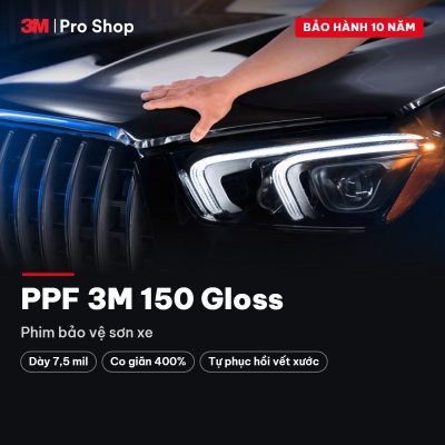 PPF 3M 150 Gloss – Phim bảo vệ sơn xe tại 3M Pro Shop Hà Nội